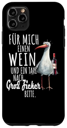 Ein Wein und ein Taxi nach Groß Zicker Ostsee Shirt Möwe Hülle für iPhone 11 Pro Max Ein Wein und ein Taxi nach Groß Zicker Ostsee Shirt Möwe Hülle für iPhone 11 Pro Max von Ostsee T-Shirt Küstenkind Meerweh Wein Rügen