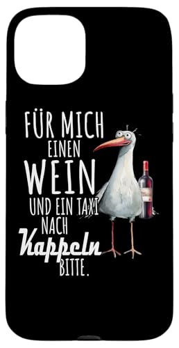 Ein Wein und ein Taxi nach Kappeln Ostsee Shirt Möwe Rügen Hülle für iPhone 15 Plus Ein Wein und ein Taxi nach Kappeln Ostsee Shirt Möwe Rügen Hülle für iPhone 15 Plus von Ostsee T-Shirt Küstenkind Meerweh Wein Rügen