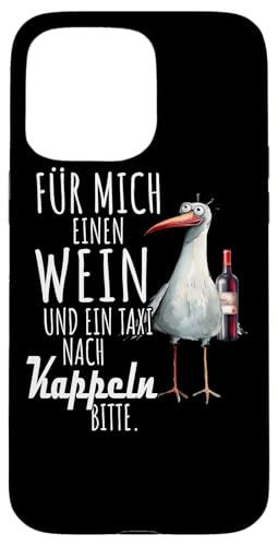 Ein Wein und ein Taxi nach Kappeln Ostsee Shirt Möwe Rügen Hülle für iPhone 15 Pro Max von Ostsee T-Shirt Küstenkind Meerweh Wein Rügen