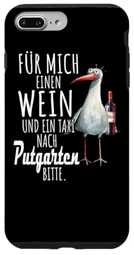 Ein Wein und ein Taxi nach Putgarten Ostsee Shirt Möwe Rügen Hülle für iPhone 7 Plus/8 Plus Ein Wein und ein Taxi nach Putgarten Ostsee Shirt Möwe Rügen Hülle für iPhone 7 Plus/8 Plus von Ostsee T-Shirt Küstenkind Meerweh Wein Rügen