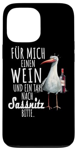 Ein Wein und ein Taxi nach Sassnitz Ostsee Shirt Möwe Rügen Hülle für iPhone 13 Pro Max Ein Wein und ein Taxi nach Sassnitz Ostsee Shirt Möwe Rügen Hülle für iPhone 13 Pro Max von Ostsee T-Shirt Küstenkind Meerweh Wein Rügen