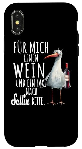 Ein Wein und ein Taxi nach Sellin Ostsee Shirt Möwe Rügen Hülle für iPhone X/XS von Ostsee T-Shirt Küstenkind Meerweh Wein Rügen