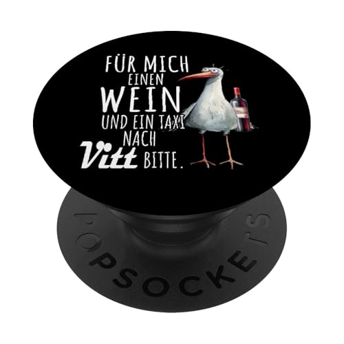 Ein Wein und ein Taxi nach Vitt Ostsee Shirt Möwe Rügen PopSockets Klebender PopGrip Ein Wein und ein Taxi nach Vitt Ostsee Shirt Möwe Rügen PopSockets Klebender PopGrip von Ostsee T-Shirt Küstenkind Meerweh Wein Rügen