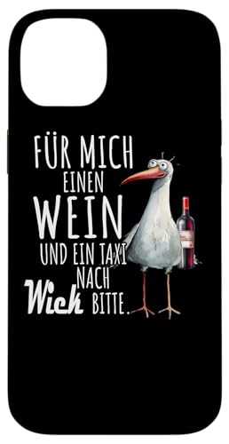 Ein Wein und ein Taxi nach Wieck Ostsee Shirt Möwe Rügen Hülle für iPhone 14 Plus Ein Wein und ein Taxi nach Wieck Ostsee Shirt Möwe Rügen Hülle für iPhone 14 Plus von Ostsee T-Shirt Küstenkind Meerweh Wein Rügen