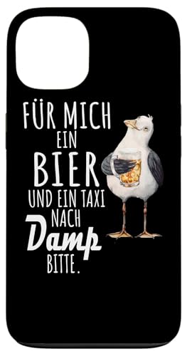 Ein Bier und ein Taxi nach Damp Ostsee Shirt Möwe Hülle für iPhone 13 von Ostsee T-Shirt Küstenkind Ostsee Meerweh Möwe