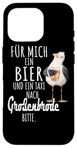 Ein Bier und ein Taxi nach Großenbrode Ostsee Shirt Möwe Hülle für iPhone 16 Pro von Ostsee T-Shirt Küstenkind Ostsee Meerweh Möwe
