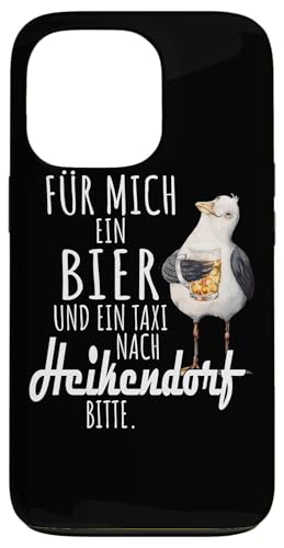 Ein Bier und ein Taxi nach Heikendorf Ostsee Shirt Möwe Hülle für iPhone 13 Pro von Ostsee T-Shirt Küstenkind Ostsee Meerweh Möwe
