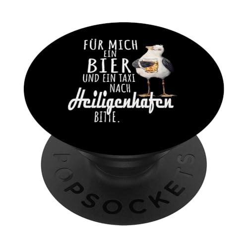 Ein Bier und ein Taxi nach Heiligenhafen Ostsee Shirt Möwe PopSockets Klebender PopGrip von Ostsee T-Shirt Küstenkind Ostsee Meerweh Möwe