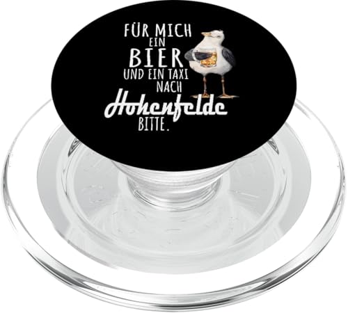 Ein Bier und ein Taxi nach Hohenfelde Ostsee Shirt Möwe PopSockets PopGrip für MagSafe von Ostsee T-Shirt Küstenkind Ostsee Meerweh Möwe