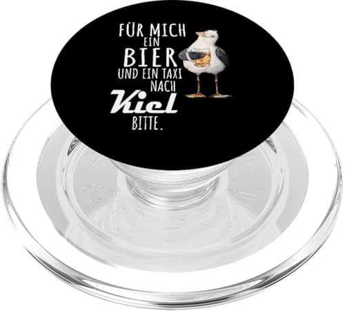 Ein Bier und ein Taxi nach Kiel Ostsee Shirt Möwe PopSockets PopGrip für MagSafe von Ostsee T-Shirt Küstenkind Ostsee Meerweh Möwe
