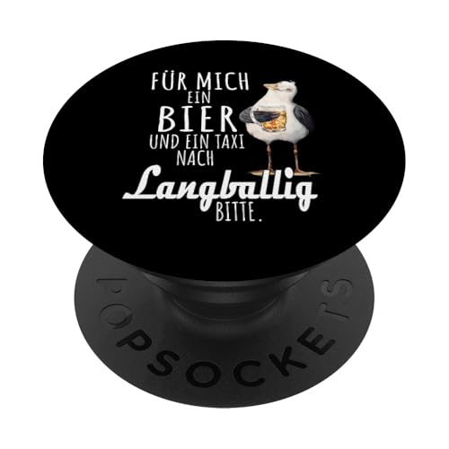 Ein Bier und ein Taxi nach Langballig Ostsee Shirt Möwe PopSockets Klebender PopGrip von Ostsee T-Shirt Küstenkind Ostsee Meerweh Möwe