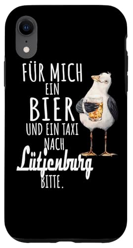 Ein Bier und ein Taxi nach Lütjenburg Ostsee Shirt Möwe Hülle für iPhone XR von Ostsee T-Shirt Küstenkind Ostsee Meerweh Möwe