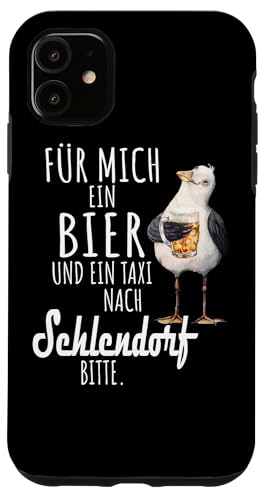 Ein Bier und ein Taxi nach Schlendorf Ostsee Shirt Möwe Hülle für iPhone 11 Ein Bier und ein Taxi nach Schlendorf Ostsee Shirt Möwe Hülle für iPhone 11 von Ostsee T-Shirt Küstenkind Ostsee Meerweh Möwe