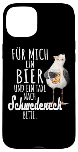 Ein Bier und ein Taxi nach Schwedeneck Ostsee Shirt Möwe Hülle für iPhone 15 Plus von Ostsee T-Shirt Küstenkind Ostsee Meerweh Möwe