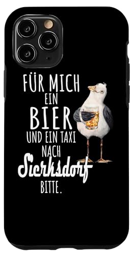 Ein Bier und ein Taxi nach Sirksdorf Ostsee Shirt Möwe Hülle für iPhone 11 Pro Ein Bier und ein Taxi nach Sirksdorf Ostsee Shirt Möwe Hülle für iPhone 11 Pro von Ostsee T-Shirt Küstenkind Ostsee Meerweh Möwe