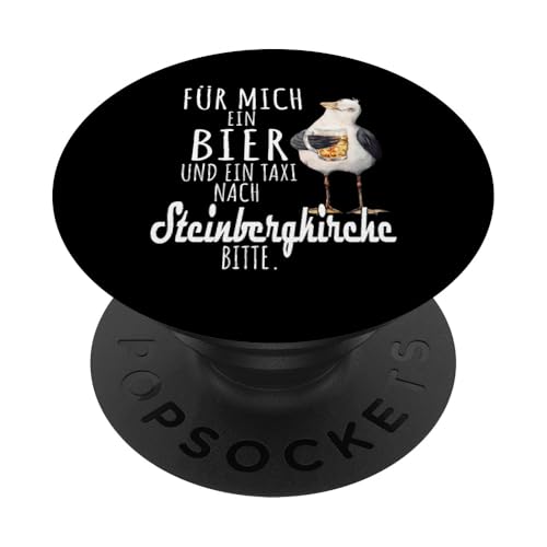 Ein Bier und ein Taxi nach Steinbergkirche Ostsee Shirt Möwe PopSockets Klebender PopGrip von Ostsee T-Shirt Küstenkind Ostsee Meerweh Möwe