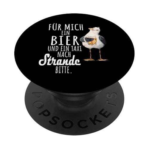 Ein Bier und ein Taxi nach Strande Ostsee Shirt Möwe PopSockets Klebender PopGrip von Ostsee T-Shirt Küstenkind Ostsee Meerweh Möwe