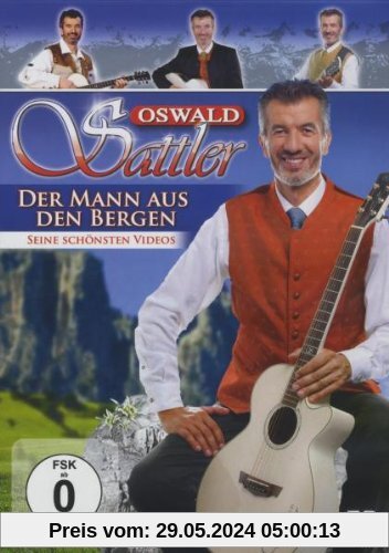 Oswald Sattler - Der Mann aus den Bergen: Seine schönsten Videos von Oswald Sattler