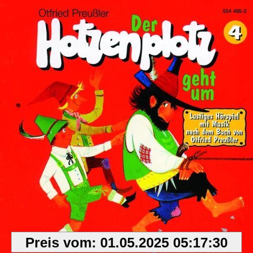 Der Hotzenplotz geht um - Folge 4 von Otfried Preussler