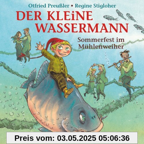 Der Kleine Wassermann-Sommerfest im Mühlenweiher von Otfried Preussler