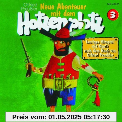 Neue Abenteuer mit dem Hotzenplotz - Folge 3 von Otfried Preussler