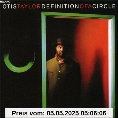 Definition of a Circle Definition of a Circle von Otis Taylor