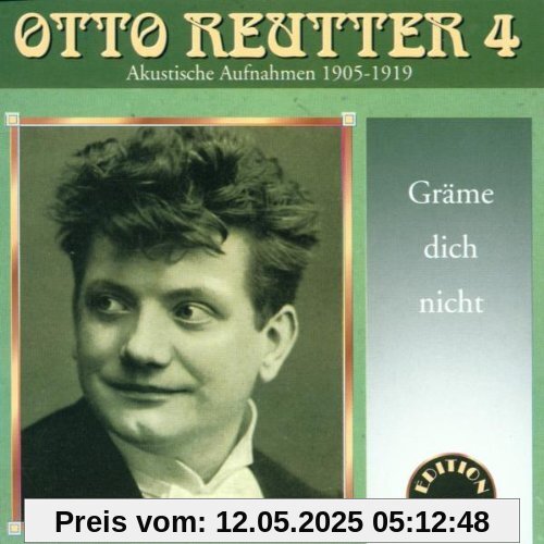 Gräme Dich Nicht! von Otto Reutter