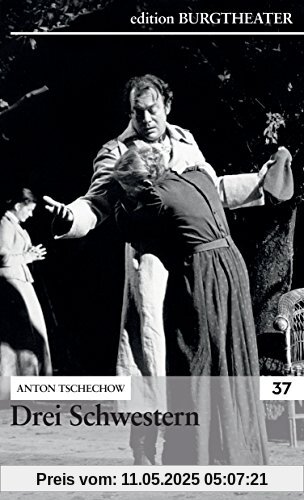Drei Schwestern (Akademietheater Wien 1976) von Otto Schenk