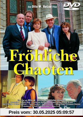 Fröhliche Chaoten von Otto W. Retzer