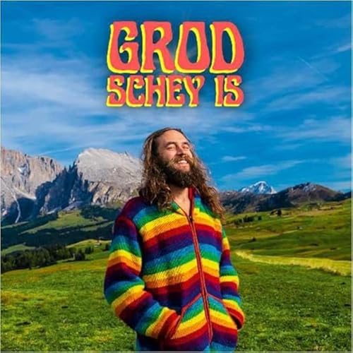 Grod Schey Is von Out Here / Indigo