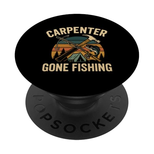 Carpenter Gone Fishing Vintage Outdoor Style PopSockets Klebender PopGrip Carpenter Gone Fishing Vintage Outdoor Style PopSockets Klebender PopGrip von Outdoors Life Camping Fishing Hiking Gear