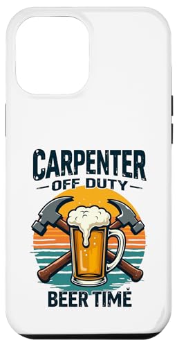 Carpenter Off Duty Beer Time Lustiges Trinkerlebnis im Retro-Look Hülle für iPhone 12 Pro Max Carpenter Off Duty Beer Time Lustiges Trinkerlebnis im Retro-Look Hülle für iPhone 12 Pro Max von Outdoors Life Camping Fishing Hiking Gear