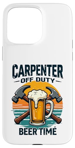 Carpenter Off Duty Beer Time Lustiges Trinkerlebnis im Retro-Look Hülle für iPhone 15 Pro Max Carpenter Off Duty Beer Time Lustiges Trinkerlebnis im Retro-Look Hülle für iPhone 15 Pro Max von Outdoors Life Camping Fishing Hiking Gear
