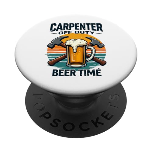 Carpenter Off Duty Beer Time Lustiges Trinkerlebnis im Retro-Look PopSockets Klebender PopGrip Carpenter Off Duty Beer Time Lustiges Trinkerlebnis im Retro-Look PopSockets Klebender PopGrip von Outdoors Life Camping Fishing Hiking Gear