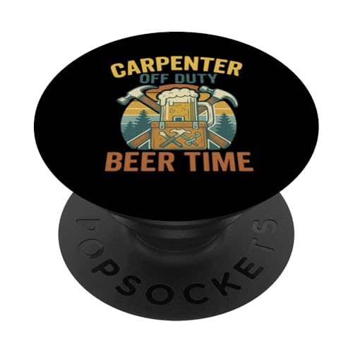 Carpenter Off Duty Beer Time im Retro-Stil PopSockets Klebender PopGrip von Outdoors Life Camping Fishing Hiking Gear