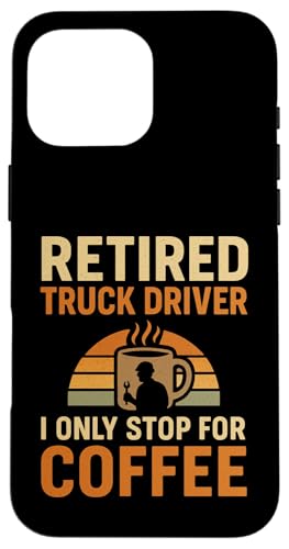 LKW-Fahrer im Ruhestand, Kaffeeliebhaber, Vintage-Stil Hülle für iPhone 16 Pro Max LKW-Fahrer im Ruhestand, Kaffeeliebhaber, Vintage-Stil Hülle für iPhone 16 Pro Max von Outdoors Life Camping Fishing Hiking Gear