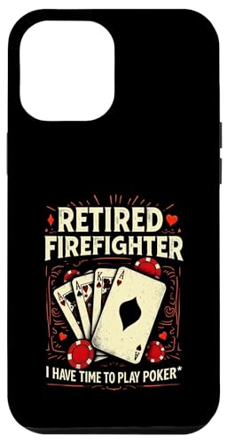 Retired Firefighter Poker Time Lustiger Kartenspieler Hülle für iPhone 12 Pro Max von Outdoors Life Camping Fishing Hiking Gear