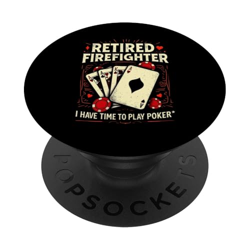 Retired Firefighter Poker Time Lustiger Kartenspieler PopSockets Klebender PopGrip von Outdoors Life Camping Fishing Hiking Gear