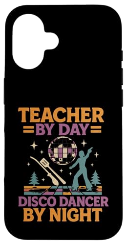 Teacher Disco Dancer Night 70er Jahre Retro Style Hülle für iPhone 16 von Outdoors Life Camping Fishing Hiking Gear