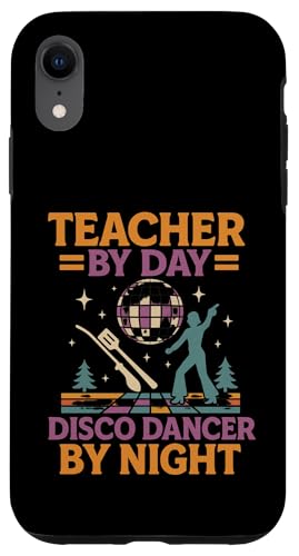 Teacher Disco Dancer Night 70er Jahre Retro Style Hülle für iPhone XR von Outdoors Life Camping Fishing Hiking Gear