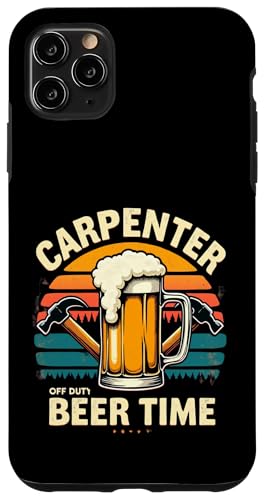 Tischler Bier Time Off Duty Lustig Retro Trinken Hülle für iPhone 11 Pro Max Tischler Bier Time Off Duty Lustig Retro Trinken Hülle für iPhone 11 Pro Max von Outdoors Life Camping Fishing Hiking Gear