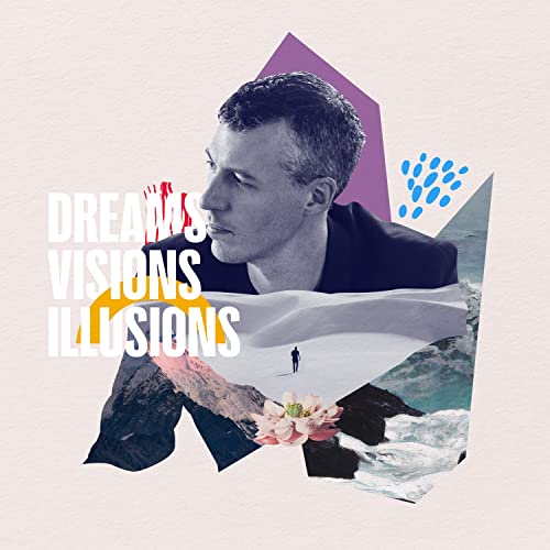Dreams Visions Illusions von Outside in Music