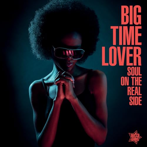 Big Time Lover - Soul on the Real Side [Vinyl LP] von Victrola