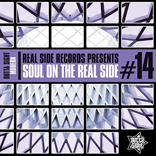 Soul on the Real Side Vol.14 von Outta Sight