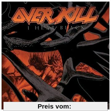 I Hear Black von Overkill
