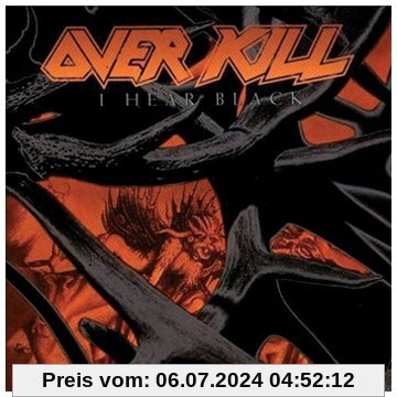 I Hear Black von Overkill