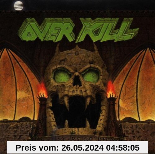 The Years of Decay von Overkill