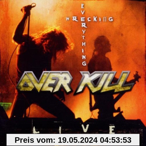 Wrecking Everthing-Live von Overkill