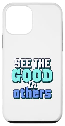 Sehen Sie das Gute in anderen Hülle für iPhone 12 mini Sehen Sie das Gute in anderen Hülle für iPhone 12 mini von Owens Online Ventures Inc