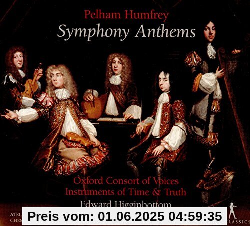 Humfrey: Symphony Anthems Humfrey: Symphony Anthems von Oxford Consort of Voices